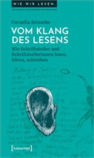Cornelia Zetzsche, Klaus Benesch, Klingsöhr-Leroy, Cathrin Klingsöhr-Leroy - Vom Klang des Lesens