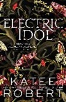 Katee Robert, Robert Katee - Electric Idol