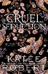 Katee Robert, Robert Katee - Cruel Seduction