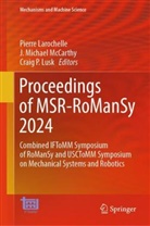 Pierre Larochelle, Craig Lusk, Craig P. Lusk, J. Michael McCarthy, J Michael McCarthy, Craig P Lusk - Proceedings of MSR-RoManSy 2024