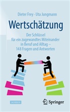 Frey, Dieter Frey, Uta Jungmann - Wertschätzung