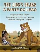 Troon Harrison, Marília Spera - The Lion's Share - English Animal Idioms (Brazilian Portuguese-English)