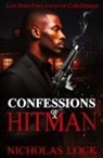 Nicholas Lock - Confessions Of A Hitman