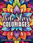 Stress Relief - Coloriages Anti-Stress