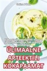 Galina Põder - ÜLIMAALNE APTEEKTILI KOKAPAAMAT