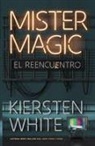 Kiersten White - Mister Magic