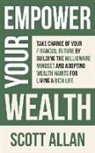 Scott Allan - Empower Your Wealth