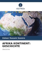 Zaheer Hussain Soomro - AFRIKA KONTINENT: GESCHICHTE