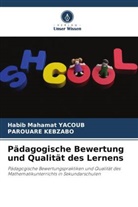 Parouare Kebzabo, Habib Mahamat Yacoub - Pädagogische Bewertung und Qualität des Lernens