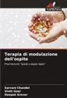 Sarvani Chandel, Viniti Goel, Deepak Grover - Terapia di modulazione dell'ospite