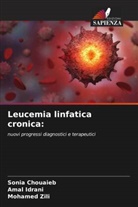 Sonia Chouaieb, Amal Idrani, Mohamed Zili - Leucemia linfatica cronica:
