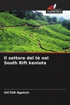 VICTOR Ngetich - Il settore del tè nel South Rift keniota