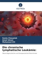 Sonia Chouaieb, Amal Idrani, Mohamed Zili - Die chronische lymphatische Leukämie: