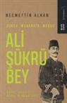 Necmettin Alkan - Ali Sükrü Bey