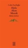 Cahit Zarifoglu - Hizla Akan Mizrak - Bütün Siirleri