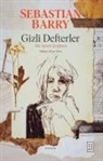 Sebastian Barry - Gizli Defterler