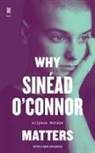 Allyson McCabe - Why Sinead O'connor Matters
