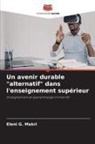 Eleni G. Makri - Un avenir durable "alternatif" dans l'enseignement supérieur