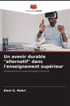 Eleni G. Makri - Un avenir durable "alternatif" dans l'enseignement supérieur