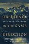 Eugene H Peterson, Eugene H. Peterson - A Long Obedience in the Same Direction