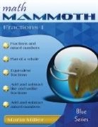 Maria Miller - Math Mammoth Fractions 1