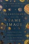 Paul Copan, Michael M C Reardon, Michael M. C. Reardon - Transformed Into the Same Image