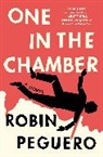 Robin Peguero - One in the Chamber