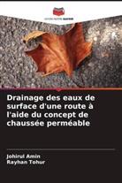 Johirul Amin, Rayhan Tohur - Drainage des eaux de surface d'une route à l'aide du concept de chaussée perméable