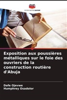 Dafe Ojevwe, Humphrey Osadolor - Exposition aux poussières métalliques sur le foie des ouvriers de la construction routière d'Abuja
