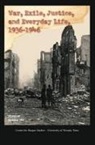 Sandra Ott - War, Exile, Justice, and Everyday Life, 1936-1946