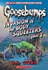R L Stine - Invasion of the Body Squeezers: Part 2 (Goosebumps Classics #42)