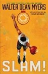 Walter Dean Myers - Slam!