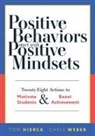 Tom Hierck, Chris Weber - Positive Behaviors Start with Positive Mindsets