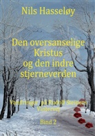 Nils Hasseløy - Den oversanselige Kristus og den indre stjerneverden