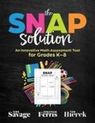 Jonathan Ferris, Tom Hierck, Kirk Savage - Snap Solution