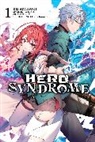 Ayatsuk, Rei Ayatsuki, James Balzer, GEKIDAN INU CURRY Doroinu, Riichu Riichu - Hero Syndrome, Vol. 1 (light novel)
