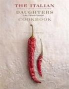 Cathy Coluccio Fazzolari, Daniel Paterna, Daniel Paterna - The Italian Daughter's Cookbook