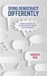 Roberta Rice - Doing Democracy Differently