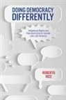 Roberta Rice - Doing Democracy Differently
