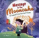 Sapphire Chow, Xiaojie Liu - Message in the Mooncake