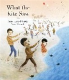 Anne Laurel Carter, Carter Anne Laurel, Akin Duzakin, Duzakin Akin - What the Kite Saw