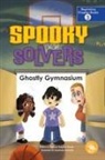 Thomas Kingsley Troupe, Anastasia Kleckner - Ghostly Gymnasium