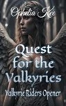Ophelia Kee - Quest for the Valkyries
