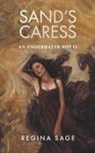 Regina Sage - Sand's Caress