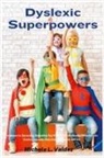 Michele L. Valdez - Dyslexic Superpowers