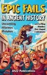 Ahoy Publications - Epic Fails in Ancient History