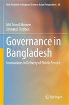 Jannatul Ferdous, Md Nurul Momen, Md. Nurul Momen - Governance in Bangladesh