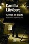 Camilla Läckberg - Crimen en directo