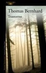 Thomas Bernhard - Trastorno