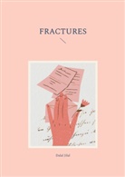Dalal Jilal - Fractures